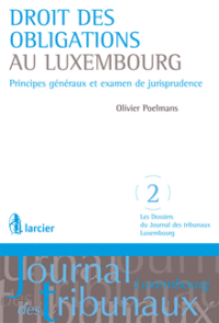 Couverture du livre : Droit des obligations au Luxembourg – 9782804448509 - sur www.promoculture.lu