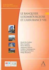 Couverture du livre : Le banquier luxembourgeois et l&rsquo;assurance-vie – 9782960102413 - sur www.promoculture.lu