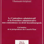 le-contentieux-administratif-et-la-procedure-administrative-non-contentieuse-en-droit-luxembourgeois-2919885006