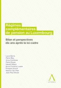 Couverture du livre : Régimes complémentaires de pension au Luxembourg – 9782874552045 - sur www.promoculture.lu