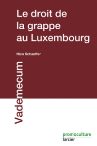Couverture du livre : Le droit de la grappe – 9782879742489 - sur www.promoculture.lu