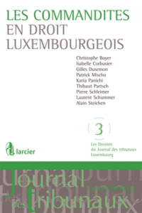 Couverture du livre : Les commandites en droit luxembourgeois – 9782804460952 - sur www.promoculture.lu