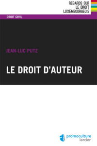 Couverture du livre : Le droit d’auteur – 9782879743530 - sur www.promoculture.lu