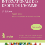 protection-europeenne-et-internationale-des-droits-de-lhomme-9782804468101