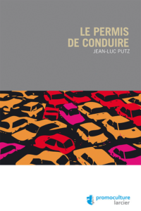 Couverture du livre : Le permis de conduire – 9782879747606 - sur www.promoculture.lu