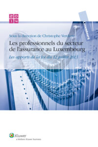 Couverture du livre : Les professionnels du secteur de l&rsquo;assurance au Luxembourg Les apports de la loi du 12 juillet 2013 – 9789046562123 - sur www.promoculture.lu