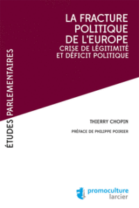 Couverture du livre : La fracture politique de l&rsquo;Europe – 9782879747989 - sur www.promoculture.lu