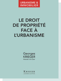 Couverture du livre : Le droit de propriété face à l&rsquo;urbanisme – 9789995972035 - sur www.promoculture.lu