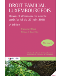 Couverture du livre : Droit familial luxembourgeois – 9782807922525 - sur www.promoculture.lu