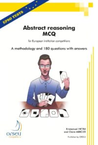 Couverture du livre : Abstract Reasoning MCQ : for European institution competitions – 9782918796220 - sur www.promoculture.lu