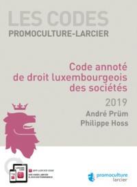 Couverture du livre : Code annoté de droit luxembourgeois des sociétés – 9782879749808 - sur www.promoculture.lu