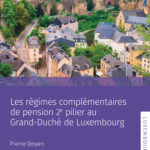 les-regimes-complementaires-de-pension-2e-pilier-au-grand-duche-de-luxembourg-9789403008417
