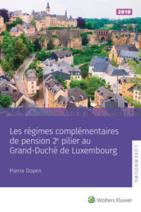 Couverture du livre : Les régimes complémentaires de pension 2e pilier au Grand-Duché de Luxembourg – 9789403008417 - sur www.promoculture.lu