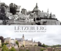 Couverture du livre : Lëtzebuerg – 9789995936693 - sur www.promoculture.lu