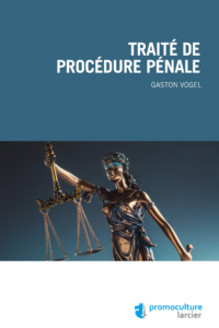 Couverture du livre : Traité de procédure pénale – 9782879982397 - sur www.promoculture.lu