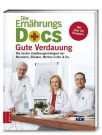 Couverture du livre : Die Ernährungs-Docs – Gute Verdauung – 9783898838221 - sur www.promoculture.lu
