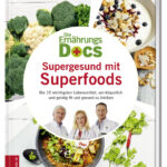 die-ernahrungs-docs-supergesund-mit-superfoods-9783898838849