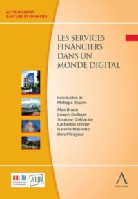 Couverture du livre : Les services financiers dans un monde digital – 9782807205628 - sur www.promoculture.lu
