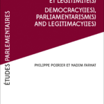 democraties-parlementarismess-et-legitimites-democracyiesparliamentarisms-and-legitimacyies-9782802764359
