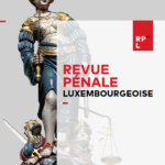 [RPL] Revue pénale luxembourgeoise - RPL - Abonnement (Papier)