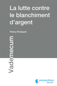 Couverture du livre : La lutte contre le blanchiment d&rsquo;argent – 9782879981000 - sur www.promoculture.lu