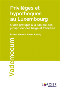 Couverture du livre : Privilèges et hypothèques au Luxembourg – 9782879982380 - sur www.promoculture.lu