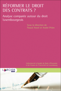 Couverture du livre : Réformer le droit luxembourgeois des contrats ? – 9782807916128 - sur www.promoculture.lu