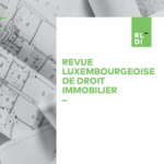 revue-luxembourgeoise-de-droit-immobilier-rldi