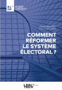 Couverture du livre : Comment réformer le système électoral ? – 9782919782314 - sur www.promoculture.lu