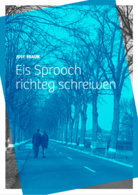 Couverture du livre : Eis Sprooch richteg schreiwen – 9789995911324 - sur www.promoculture.lu