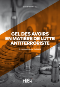 Couverture du livre : Gel des avoirs en matière de lutte antiterroriste – 9782919782321 - sur www.promoculture.lu