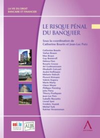 Couverture du livre : Le risque pénal du banquier – 9782807206038 - sur www.promoculture.lu