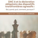 dac-6-et-la-declaration-obligatoire-des-dispositifs-transfrontieres-agressifs-dac-6-9782919782574