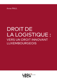 Couverture du livre : Droit de la logistique – 9782919782826 - sur www.promoculture.lu