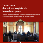 les-crimes-devant-les-magistrats-luxembourgeois-9782919885121