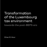 transformation-of-the-luxembourg-tax-environment-towards-the-post-beps-era-9782919782857