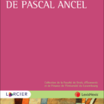 melanges-en-lhonneur-de-pascal-ancel-9782807924765