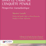 lacces-transnational-aux-donnees-bancaires-dans-le-cadre-de-lenquete-penale-9782807925328