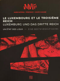 Couverture du livre : Le Luxembourg et le 3ème Reich / Luxemburg und das Dritte Reich – 9782879672489 - sur www.promoculture.lu