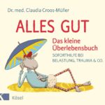 alles-gut-das-kleine-uberlebensbuch-9783466346660