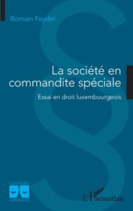 Couverture du livre : La société en commandite spéciale – 9782343255293 - sur www.promoculture.lu