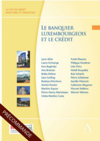 Couverture du livre : Le banquier luxembourgeois et le crédit – 9782807208926 - sur www.promoculture.lu