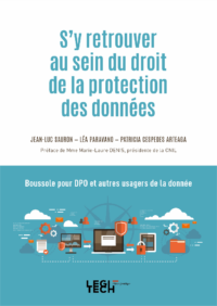 Couverture du livre : S&rsquo;y retrouver au sein du droit de la protection des données – 9782919814350 - sur www.promoculture.lu