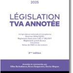 [LEGTVA24] Législation TVA annotée - 3ème édition