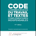 [CDT24] Code luxembourgeois du travail _ Édition 2024