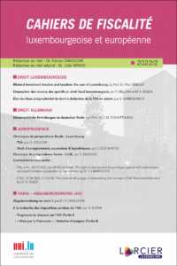Couverture du livre : Cahiers de fiscalité luxembourgeoise et européenne 2 – 2022 – 9782807937338 - sur www.promoculture.lu