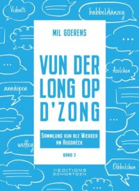Couverture du livre : Vun der Long op d&rsquo;Zong – Band 2 – 9782919792252 - sur www.promoculture.lu