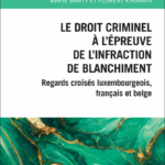 le-droit-criminel-a-lepreuve-de-linfraction-de-blanchiment-9782879988382