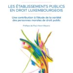 les-etablissements-publics-en-droit-luxembourgeois-9782919814831
