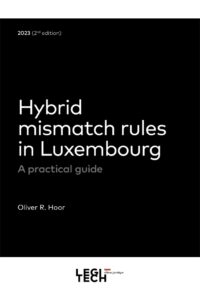 Couverture du livre : Hybrid mismatch rules in Luxembourg – 9782919814855 - sur www.promoculture.lu